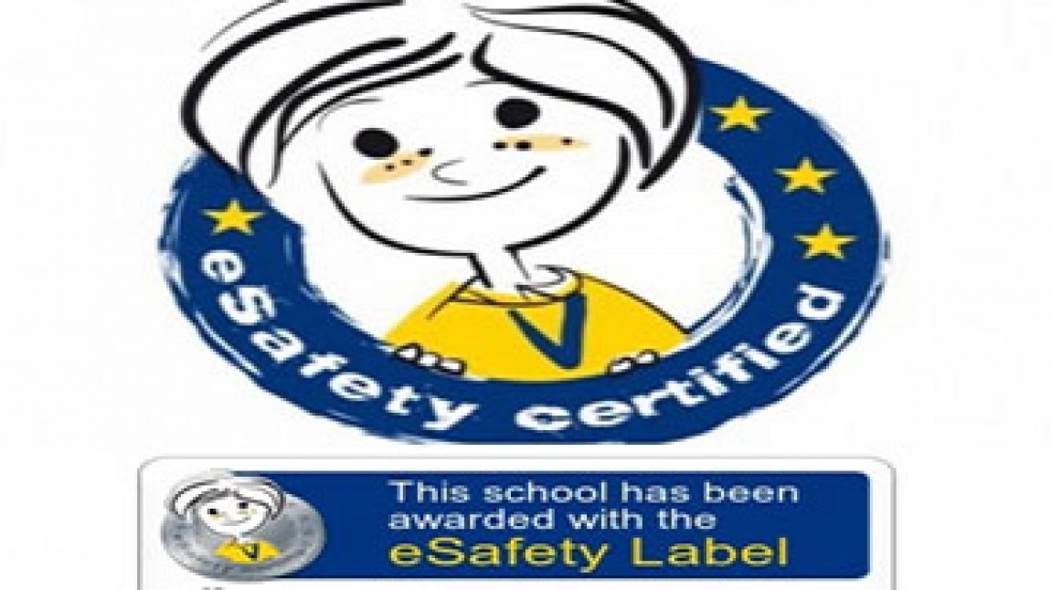 Okulumuz e güvenlik bronz etiket aldı.